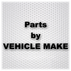 Parts by VEHICLE MAKE